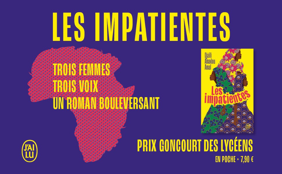 Article : &laquo; Les impatientes &raquo; : La polygamie vue d'un &oelig;il adolescent