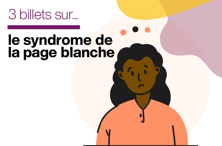 Article : Le syndr&ocirc;me de la page blanche